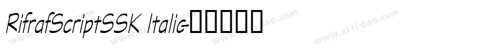 RifrafScriptSSK Italic字体转换